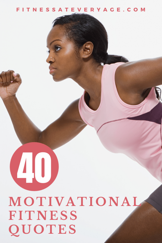 40 Best Motivational Fitness Quotes