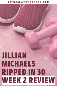 Jillian Michaels Ripped in 30 Week 2 Review Updated