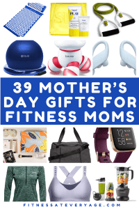 39 Mother’s Day Gifts for Fitness Moms