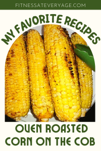 Best Oven Roasted Corn on the Cob